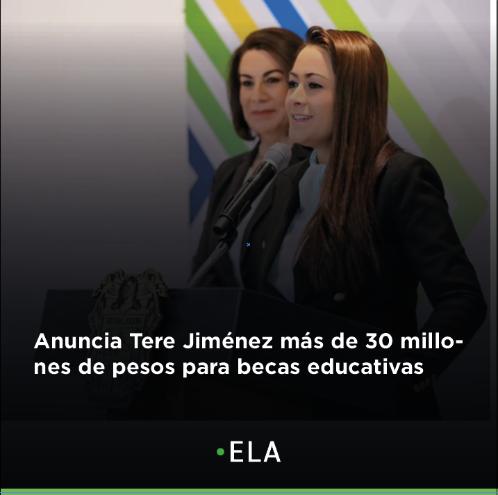 Anuncia Tere Jiménez más de 30 millones de pesos para becas educativas