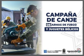 Inicia en el Municipio de Aguascalientes la Campaña de Canje de armas de fuego y juguetes bélicos
