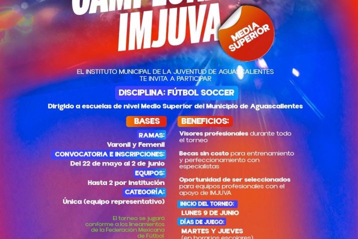 CONVOCA IMJUVA A PARTICIPAR EN EL CAMPEONATO MEDIA SUPERIOR: BÁSQUETBOL Y FÚTBOL