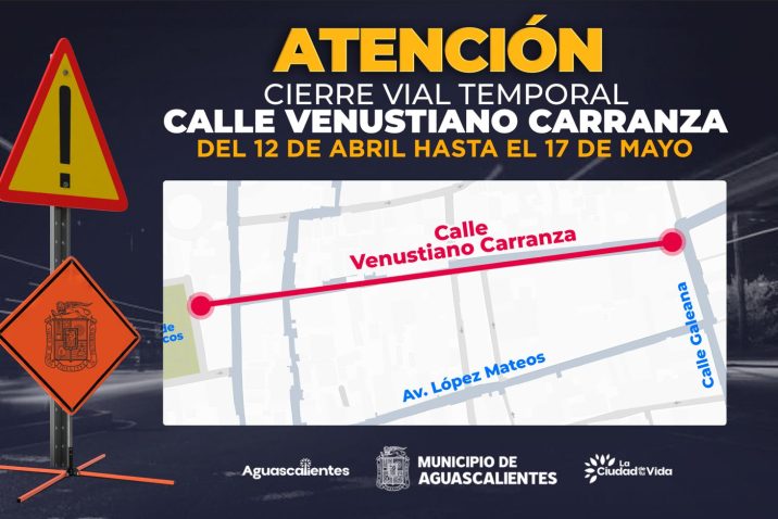 A PARTIR DE ESTE SÁBADO 12 DE ABRIL SE CIERRA LA CALLE CARRANZA POR LA FNSM 2025