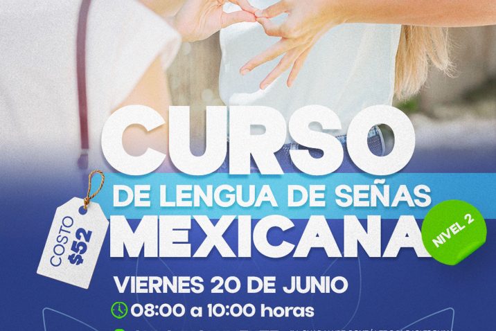 DIF MUNICIPAL ABRE INSCRIPCIONES PARA CURSOS DE LENGUA DE SEÑAS MEXICANA NIVEL 2 DIF MUNICIPAL ABRE INSCRIPCIONES PARA CURSOS DE LENGUA DE SEÑAS MEXICANA NIVEL 2