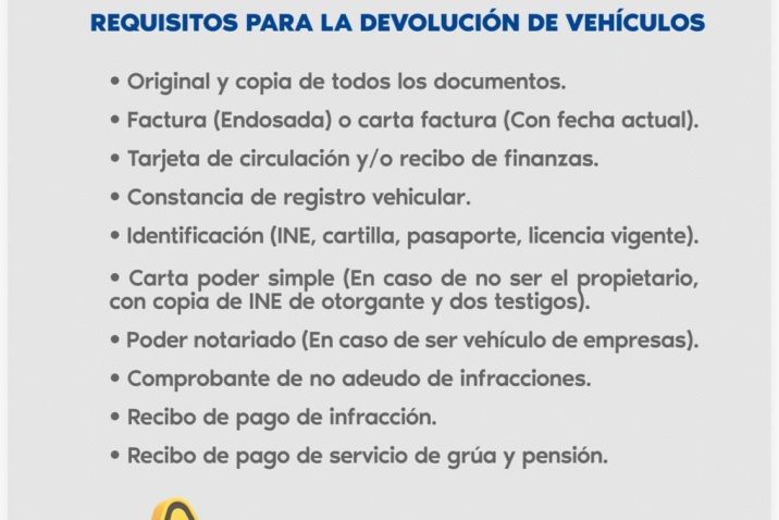 INFORMA POLICÍA VIAL SOBRE REQUISITOS PARA LA DEVOLUCIÓN DE VEHÍCULOS ASEGURADOS EN LA PENSIÓN MUNICIPAL