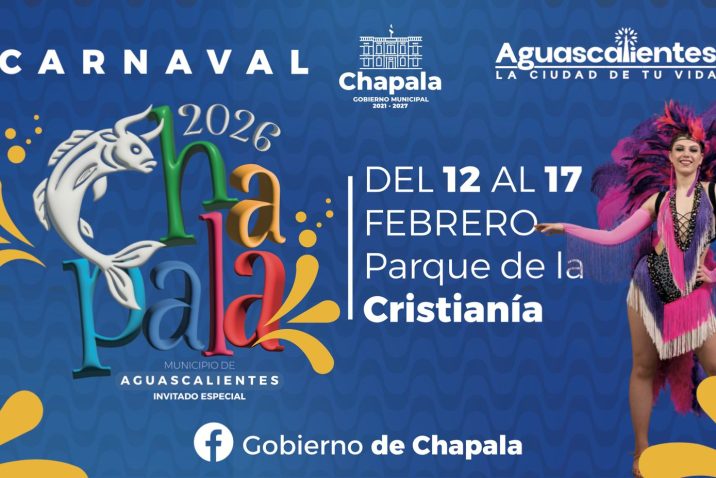 MUNICIPIO DE AGUASCALIENTES ES EL INVITADO DE HONOR EN EL CARNAVAL CHAPALA 2026