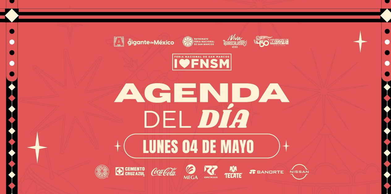Te compartimos las actividades de la Feria Nacional de San Marcos para este 4 de mayo.