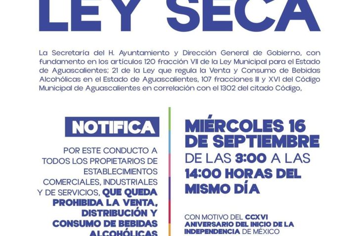 IMPLEMENTARÁ MUNICIPIO DE AGUASCALIENTES LEY SECA ESTE MIÉRCOLES 16 DE SEPTIEMBRE